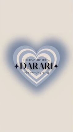 an image of a heart with the words darari above it