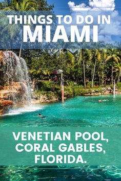 a pool with water and palm trees in the background, text reads things to do in miami