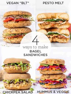 four different sandwiches with the words, 4 ways to make bagel sandwiches chicken salad hummus and veggies