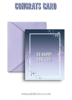 congratulations card with the words so happy for you in blue and purple on top of an envelope