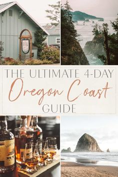 the ultimate 4 - day oregon coast guide is featured in this postcard with images of houses and mountains