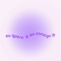 the word euquero el consigo is written in purple