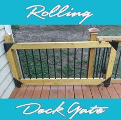 a deck gate with the words rolling and deck gates on it's bottom half