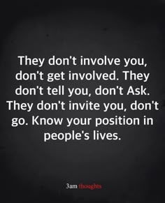 a quote that reads they don't involve you, don't get involved they don