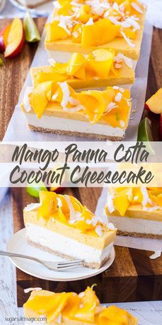 mango panna cota coconut cheesecake on a cutting board