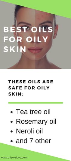 10 Best Essential Oils For Oily Skin | Oils we love Skin Care Routine For 20s, Combination Skin Type, Moisturizer For Oily Skin, Skin Care Steps, Dry Skin Care, Oily Skin Care, Best Essential Oils, Skin Care Remedies, Best Oils