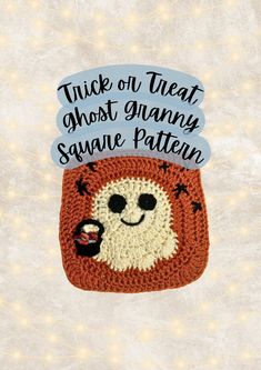 there is a crocheted animal with a sign above it that says trick or treat ghost granny square pattern