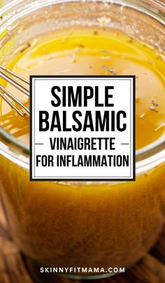 simple balsamic vinaigrete for inflamation with text overlay