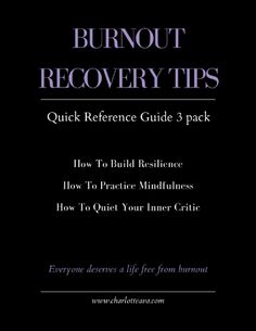 These are 3 of the strategies I used to recover from burnout. These one page Quick Reference Guides will teach you how to build resilience, practice mindfulness and quiet your inner critic over the next 30 days. #burnout recovery Birth Affirmations, Health Journal, Nurses Week