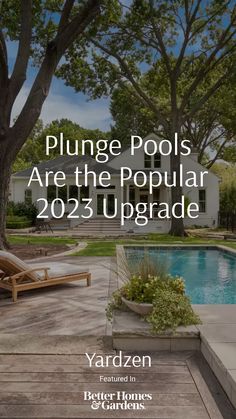 a pool surrounded by trees with the words plunge pools are the popular 20 / 3 upgrade