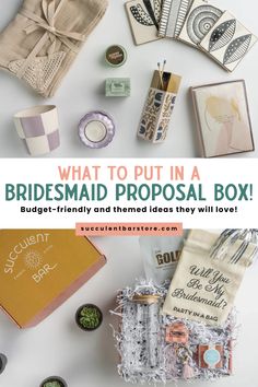 what to put in a bridesmaid proposal box budget - friendly and themed ideas they will love