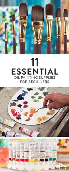 paint brushes and palettes with the title 11 essential oil painting supplies for beginners