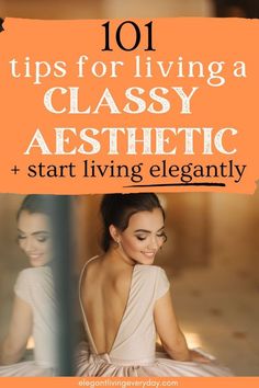 Classy Aesthetic Lifestyle, Bombshell Outfit Classy, Socialite Aesthetic Classy, Dressing Feminine Classy, How To Be Graceful And Elegant, How To Be More Classy, How To Behave Like A Lady Classy, Classy Women Tips