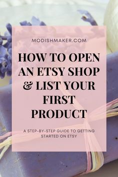 soap bar with text overlay how to open an etsy shop and list your first product