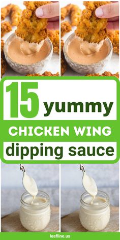 chicken wing dipping sauce in a jar with the words 15 yummy chicken wing dipping sauce