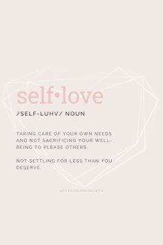 the words self love are written in pink and white on a light gray background with geometric shapes