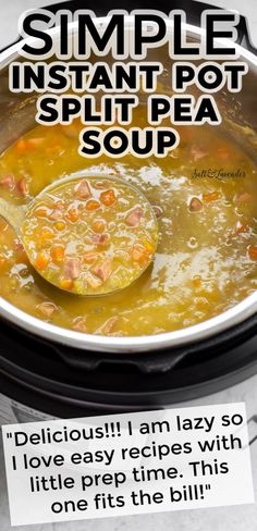 an instant pot split pea soup recipe is shown in this ad for the new cookbook, simple instant pot split pea soup