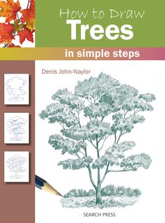 how to draw trees in simple steps by denis john - navor and search press