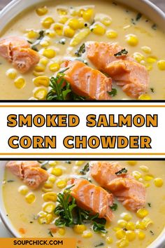 Smoked Salmon Corn Chowder Smoked Salmon Corn Chowder, Corn Chowder Recipe, Corn Chowder, Soup And Stew