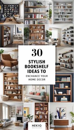 some bookshelves and chairs with the words 30 stylish bookshelf ideas to decorate your home decor