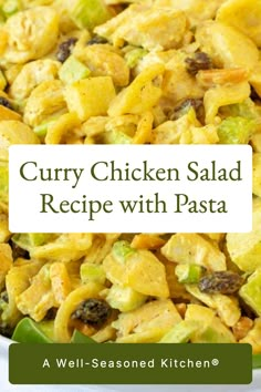 curry chicken salad recipe with pasta in a white bowl