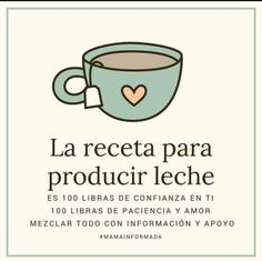 a coffee cup with the words la receta para producir leche