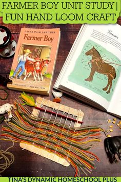 the farmer boy unit study fun hand loom craft is an easy way to teach children about farm life