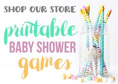 a jar full of baby shower games with the words shop our store printable