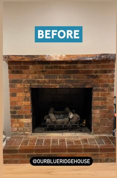 before and after photo of a brick fireplace with the words, before and after on it