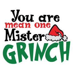 you are mean one mister gring christmas svt cut file for cricut