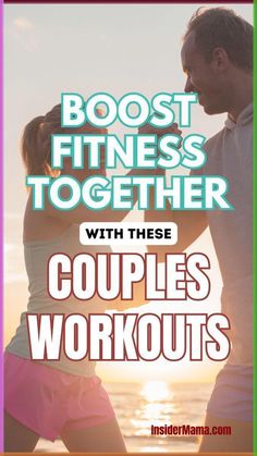 a man and woman standing next to each other with the words, best fitness together with these couples workouts