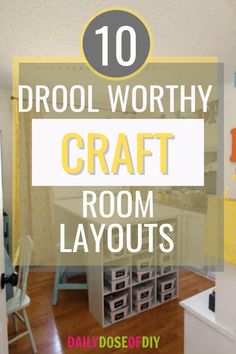 the words, 10 drool worthy craft room layouts