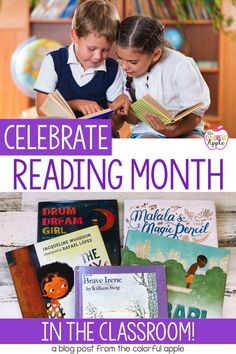 children reading books in the classroom with text overlay that reads celebrate reading month in the classroom