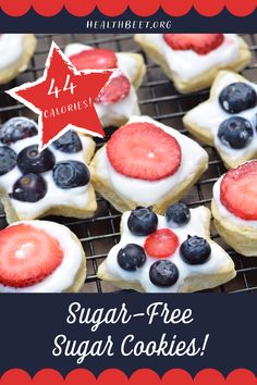 sugar - free sugar cookies with blueberries and strawberries on top are the perfect treat for any patriotic fan