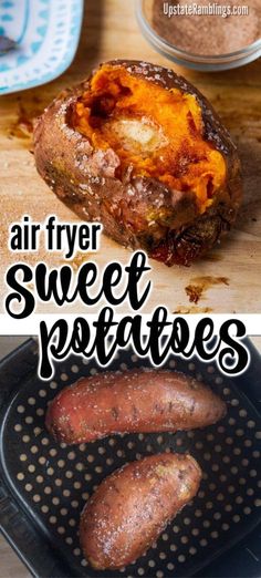 air fryer sweet potatoes are the best way to cook them for dinner or dessert