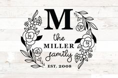 the miller family logo is shown on a wooden wall with flowers and leaves around it