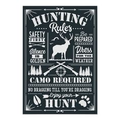 a poster with the words hunting rules on it