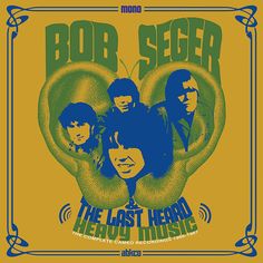 bob seger and the lost head poster