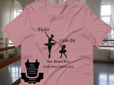 Available in additional adult youth and toddler sizes.  Please visit our shop to see all options.  The color of font can be customized and can accommodate most requests for additional personalization.  Reach out via message for any special requests and I can create what you are looking for.  Reach out for information on making a bulk order for your studio. This t-shirt is everything you've dreamed of and more. It feels soft and lightweight, with the right amount of stretch. It's comfortable and Pink Stretch Tops For Dance, Fitted T-shirt With Name Print For Dance Class, Fitted Custom Print T-shirt For Dance Class, Ballerina Dance, Dance Shirt, Dance Gifts, Dance Shirts, Big Sis, Sister Shirts