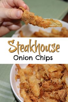 a person is holding up a plate of food with the words steakhouse onion chips on it