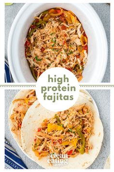 two images with the words high protein fajitas