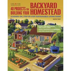 the book cover for backyard building your home - sized garden, with an image of people working