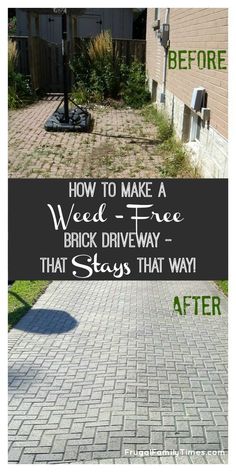 before and after photos of brick driveway with the words how to make a wheel - free brick driveway that stays that way