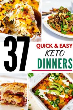 the cover of 37 quick and easy keto dinneres with images of different dishes