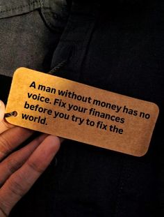 a man without money has no voice fix your finance