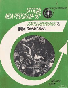 an official basketball program for the seattle supersonics is shown in green and white