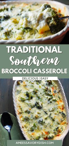 broccoli casserole with text overlay that reads traditional southern broccoli casserole delicious easy