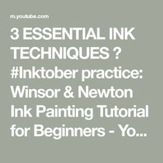 the words, 3 essential ink techniques for beginners to use in your art project