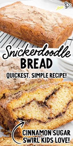 cinnamon swirl bread on a cooling rack with text overlay that reads, snickepoolle bread quickest, simple recipe