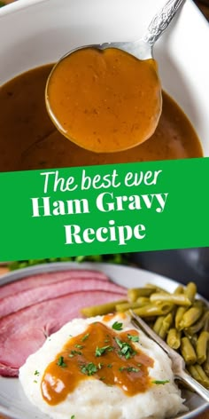 the best ever ham gravy recipe